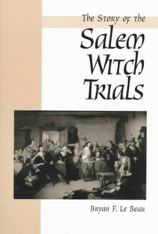 The Story of the Salem Witch Trials