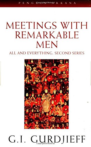 Meetings With Remarkable Men All And Everything 2nd Series