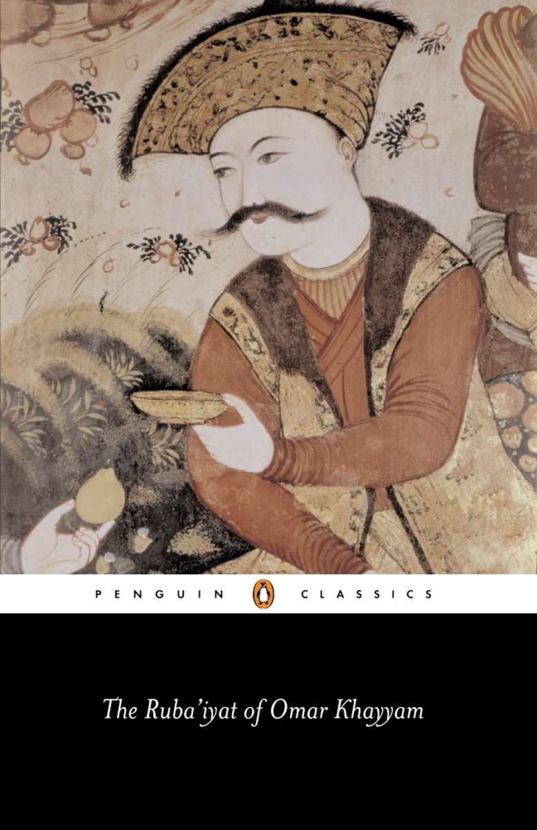 Rubaiyat Of Omar Khayyam Penguin Black Classics