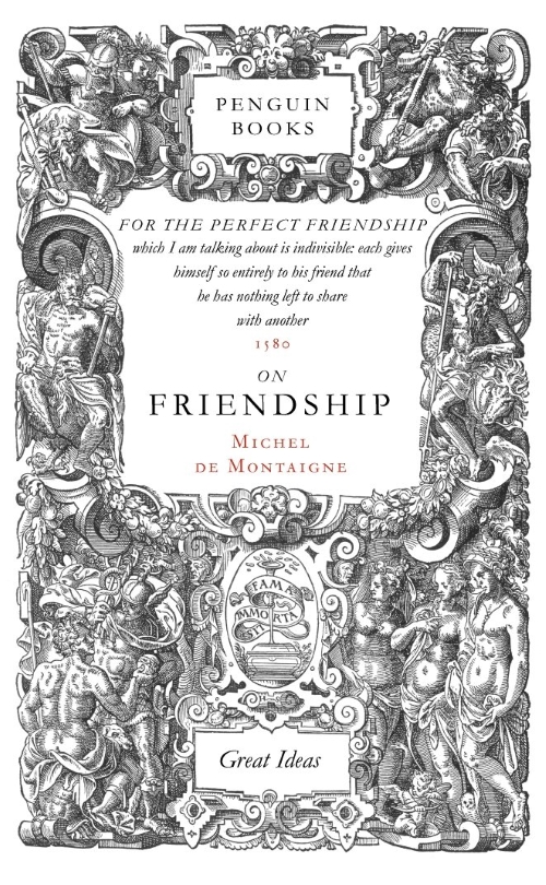 On Friendship (Penguin Great Ideas)