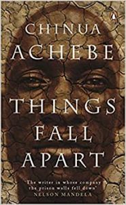Things Fall Apart The African Trilogy Book 1