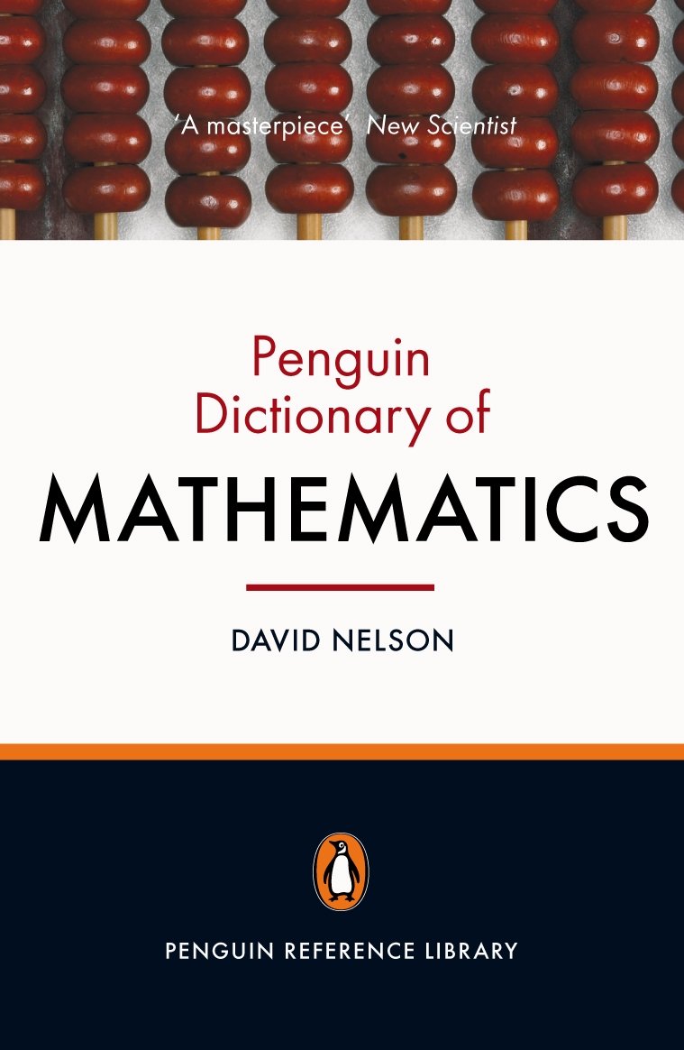 The Penguin Dictionary of Mathematics Penguin Reference