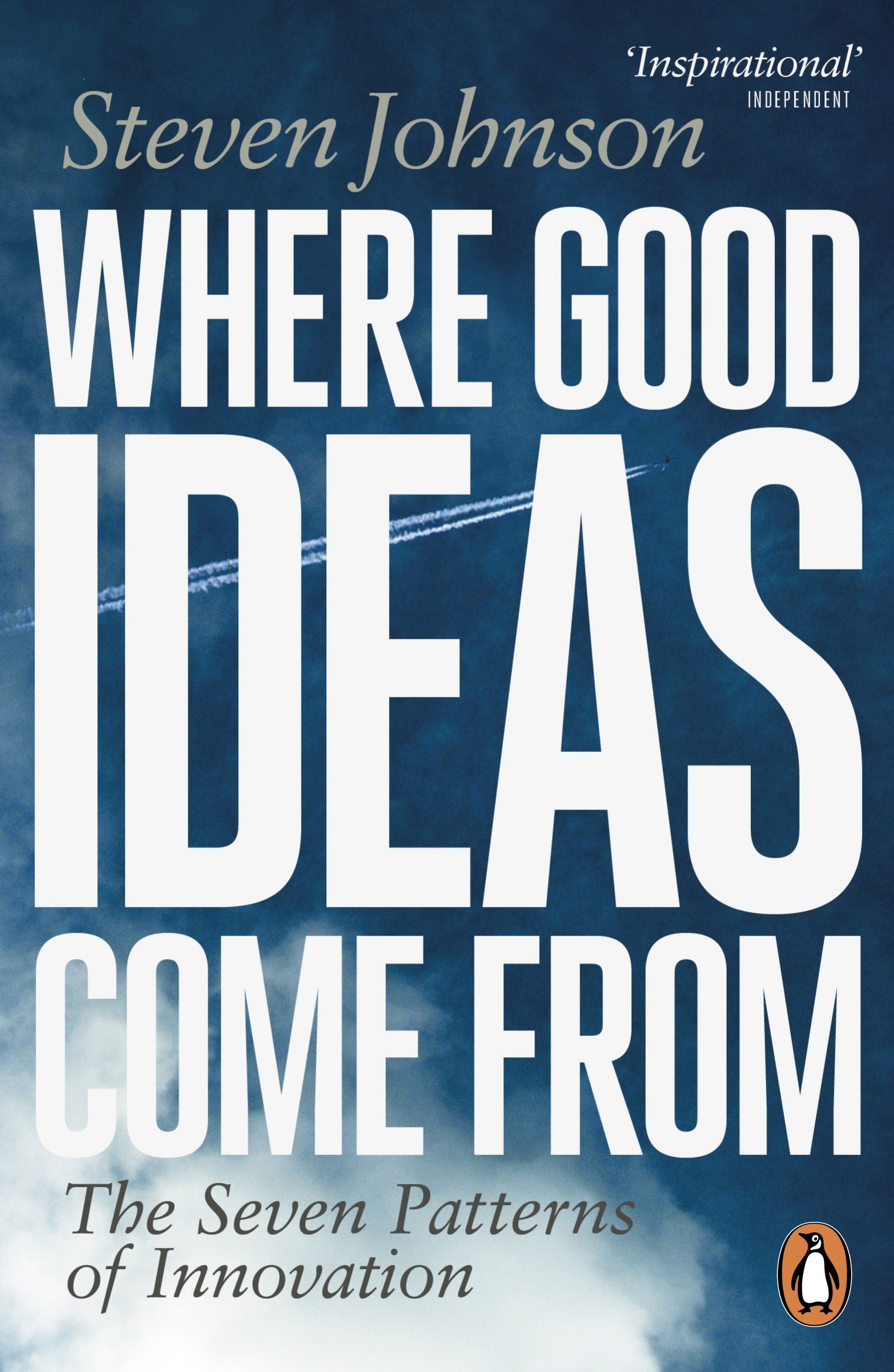 Where Good Ideas Come From The Seven Patterns of Innovation