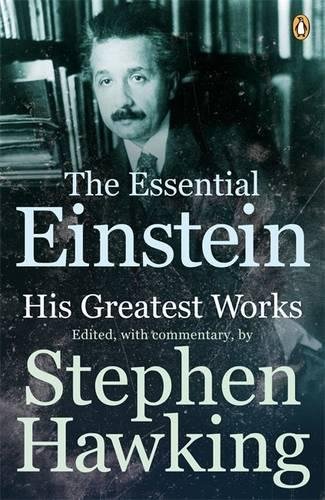 The Essential Einstein His Greatest Works