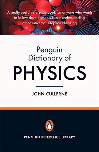 The Penguin Dictionary of Physics Penguin Reference