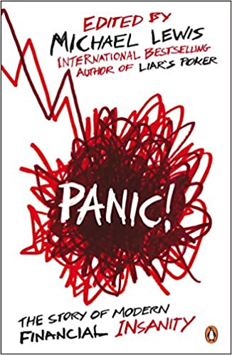 PANIC THE STORY OF MODERN FINANCIAL INSANITY