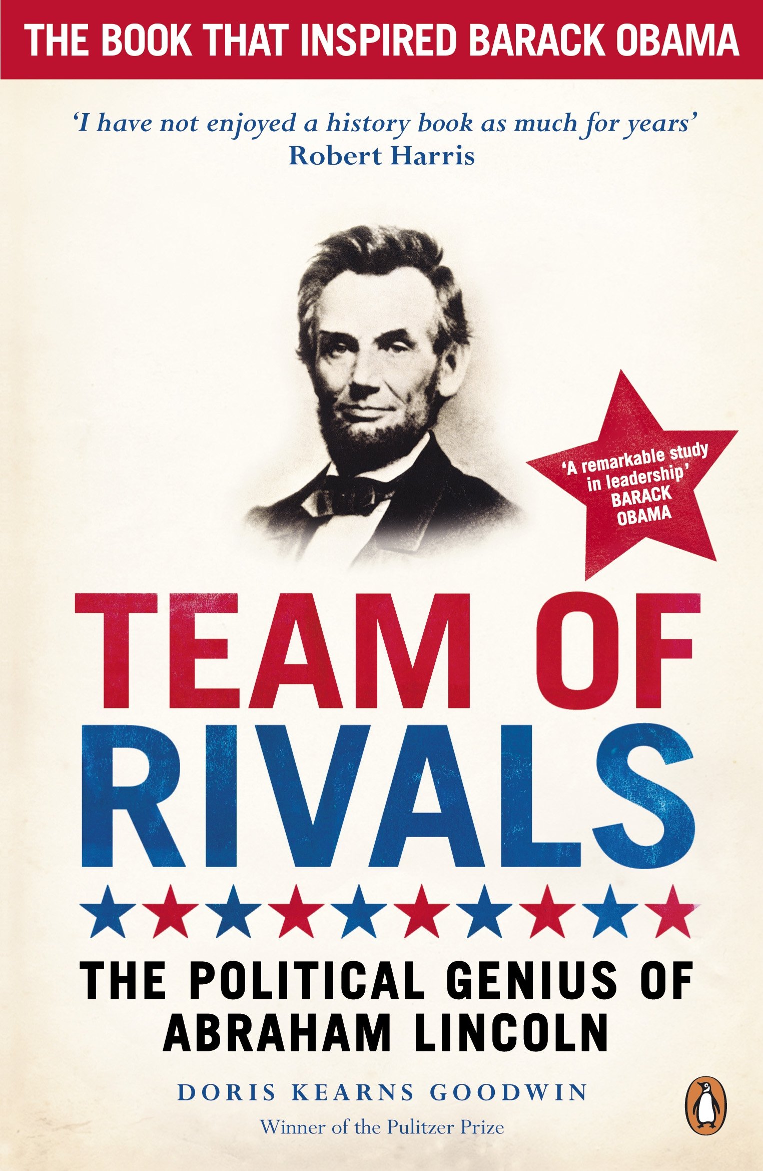 Team Of Rivals The Political Genius Of Abraham Lincoln