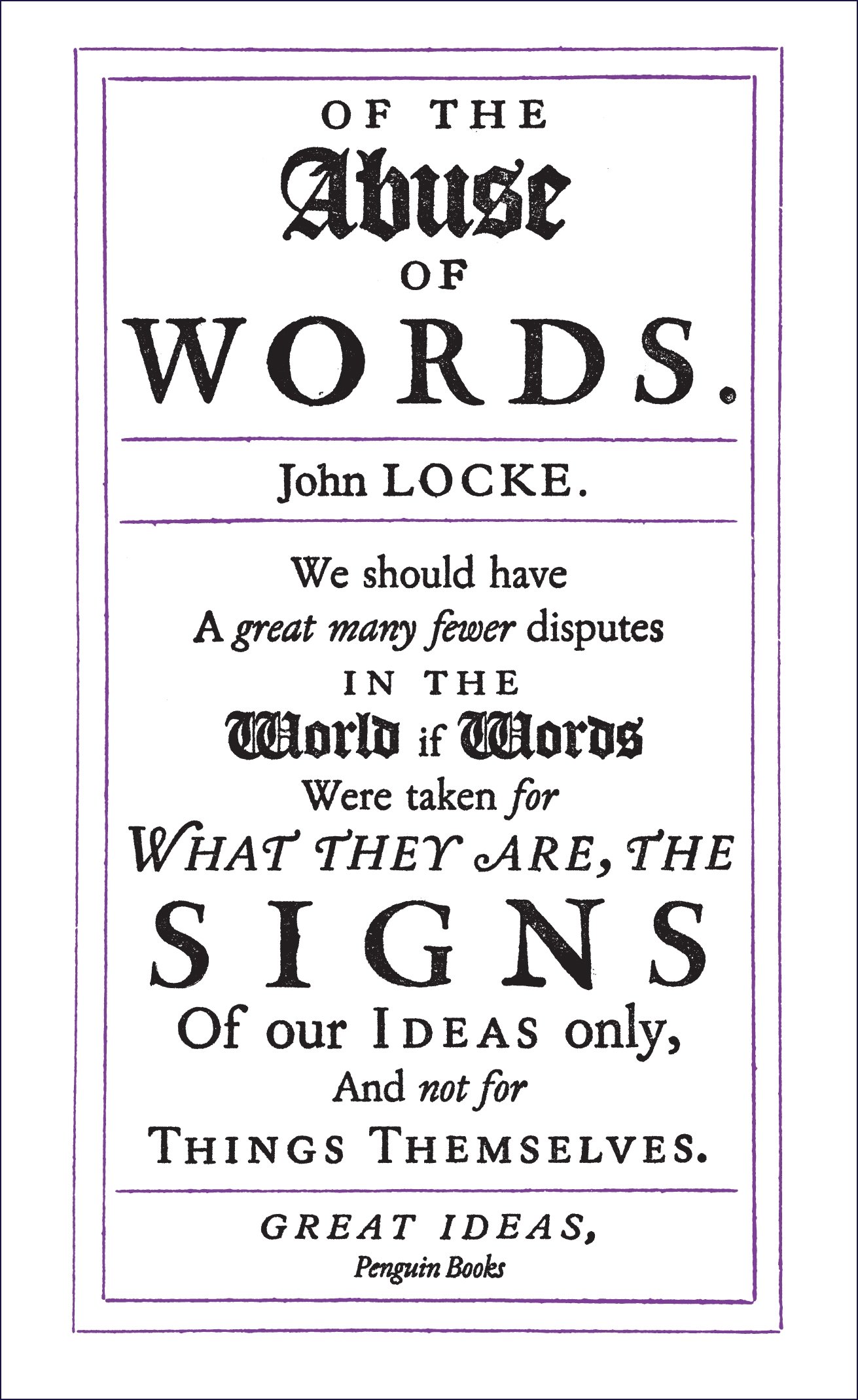 Of the Abuse of Words (Penguin Great Ideas)