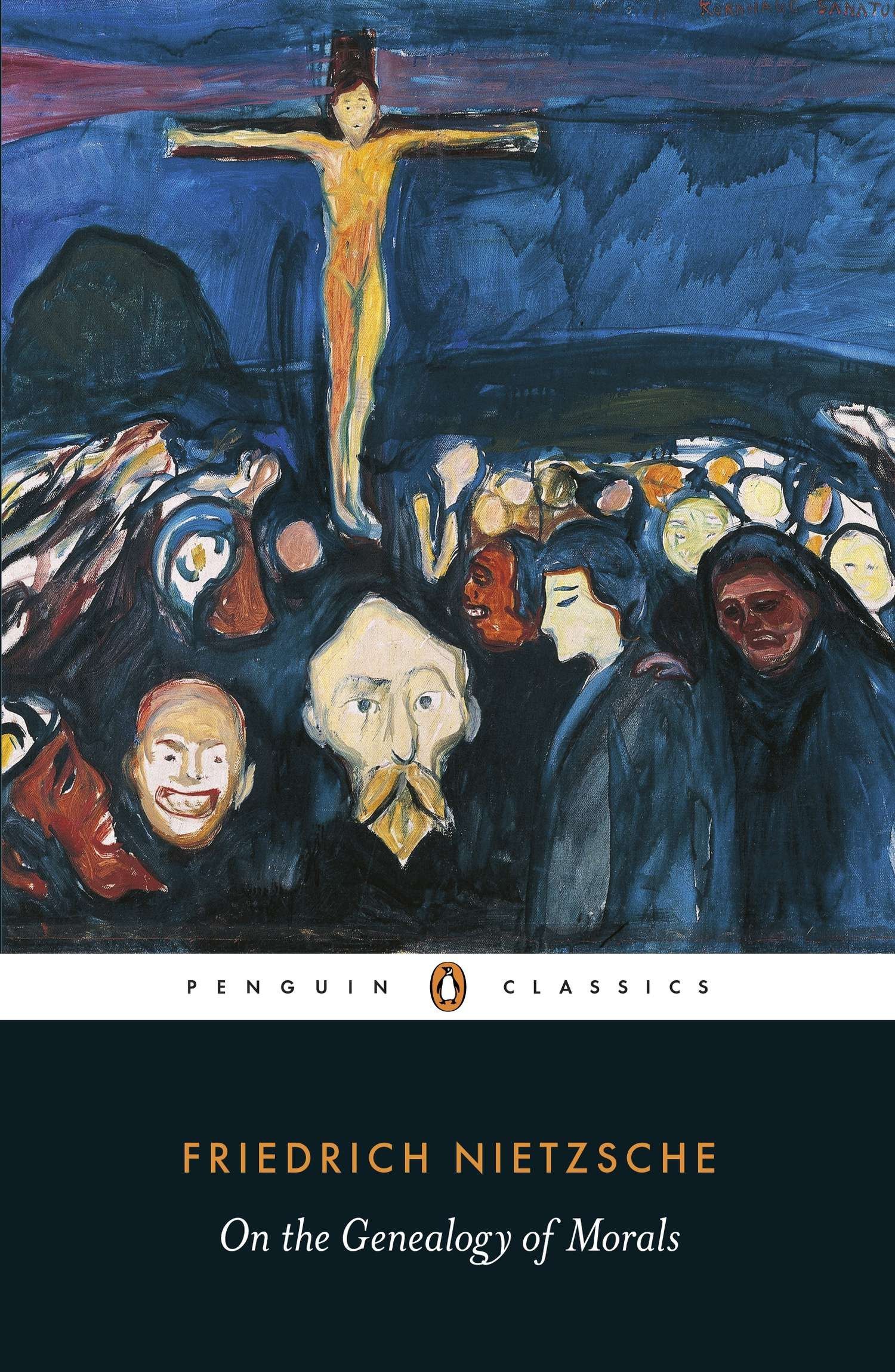 On The Genealogy Of Morals A Polemic Penguin Black Classics