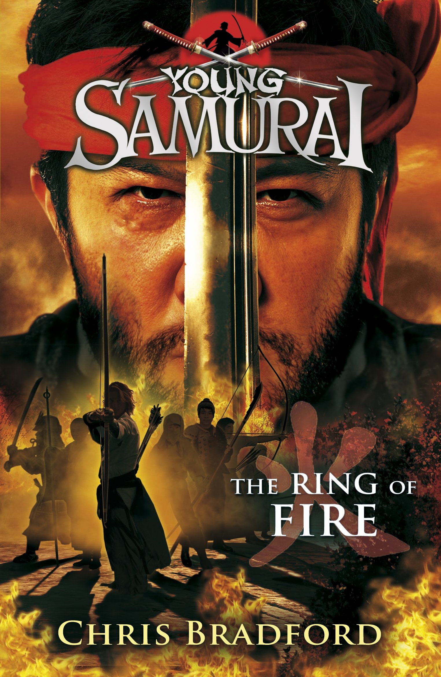 Young Samurai The Ring Of Fire Book 6