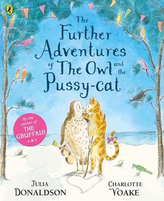 The Further Adventures Of The Owl And The Pussy Cat
