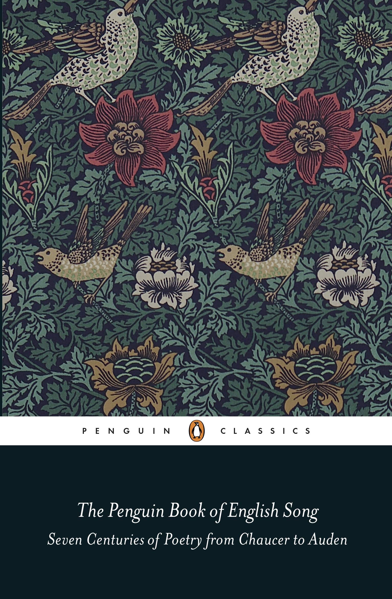 The Penguin Book of English Song Seven Centuries of Poetry from Chaucer to Auden Penguin Black Classics