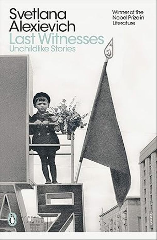 Last Witnesses Unchildlike Stories Penguin Modern Classics