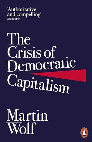 The Crisis of Democratic Capitalism