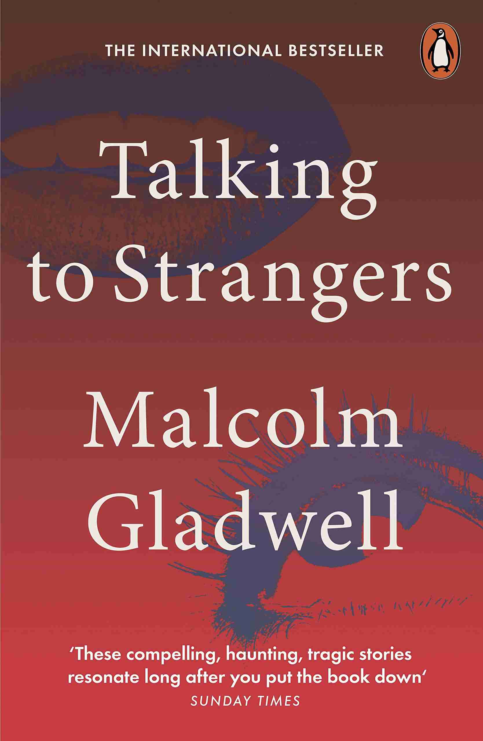Talking To Strangers What We Should Know About The People We Dont Know