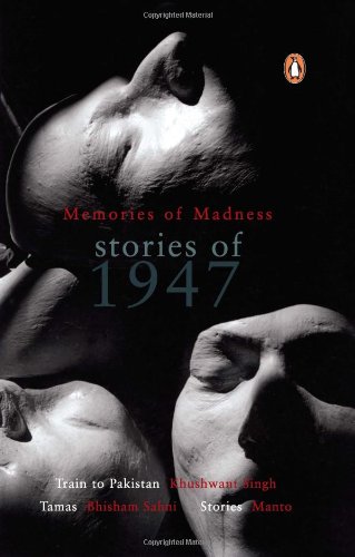 MEMORIES OF MADNESS STORIES OF 1947