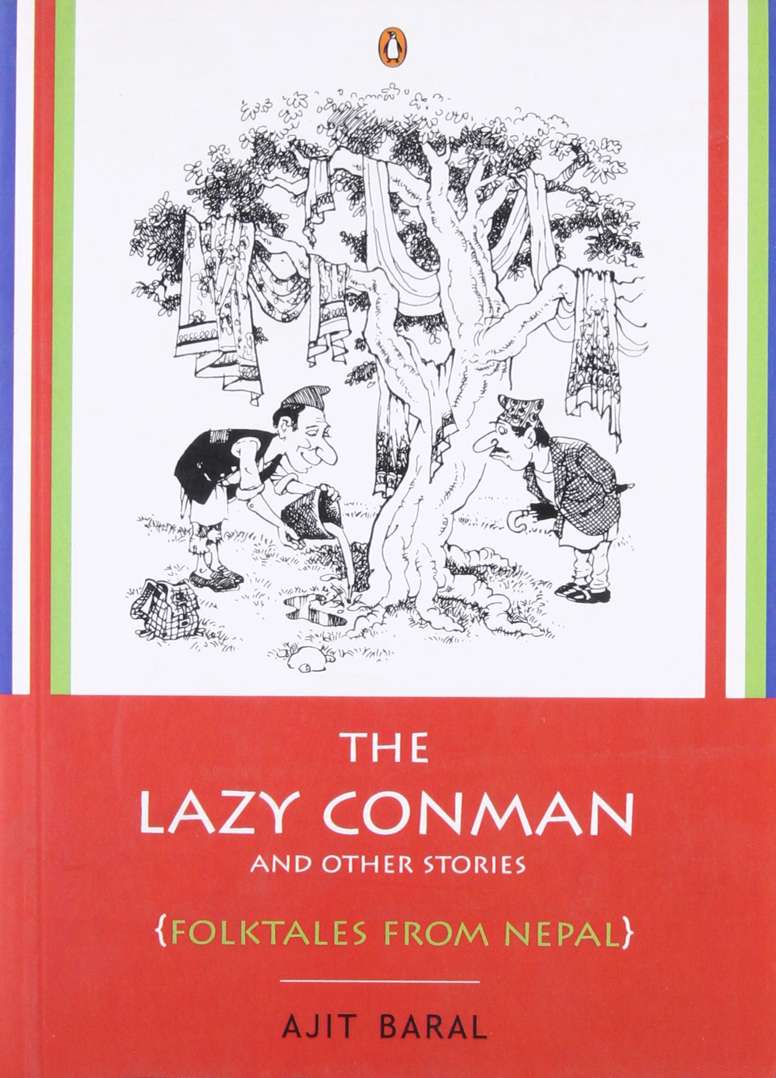 The Lazy Conman and Other Stories Folktales from Nepal