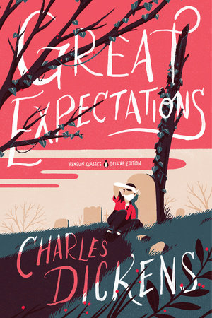 Great Expectations Penguin Classics Deluxe Edition