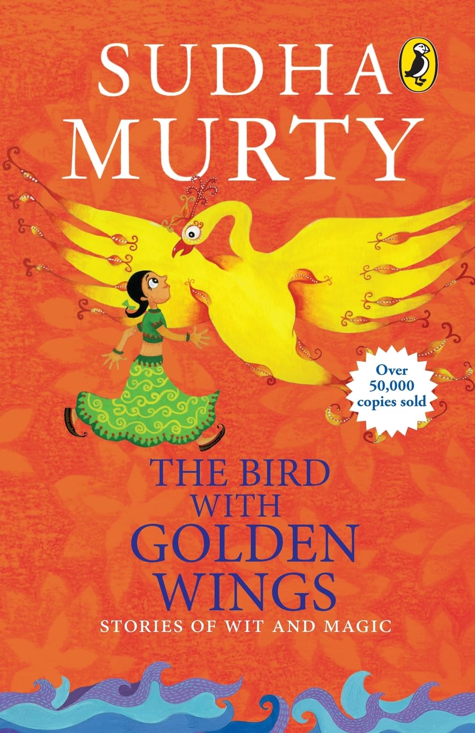The Bird With The Golden Wings Stories Of Wit And Magic