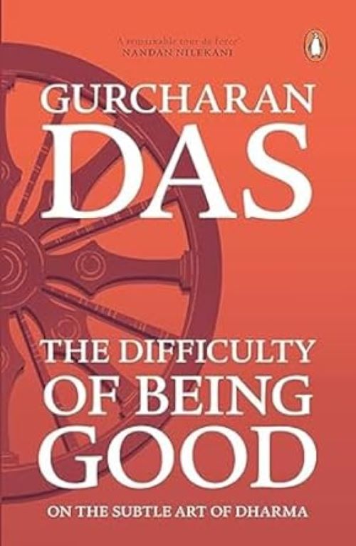 The Difficulty of Being Good On the Subtle Art of Dharma