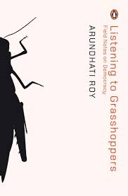 Listening to Grasshoppers Field Notes on Democracy