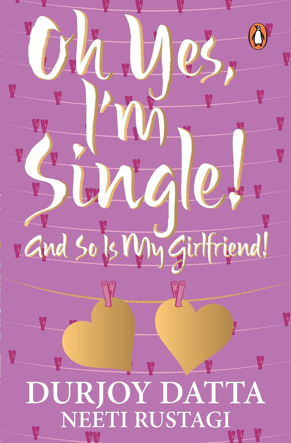 Oh Yes I Am Single And So Is My Girlfriend