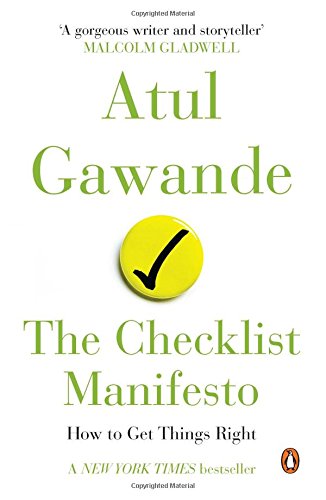 The Checklist Manifesto How to Get Things Right