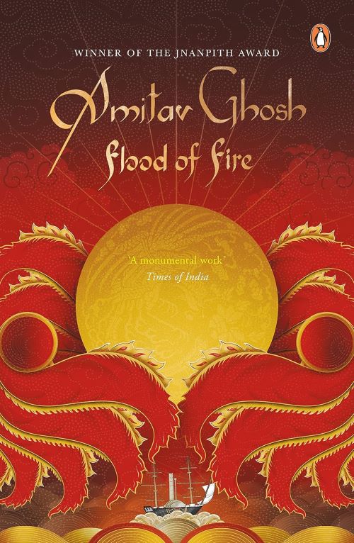 Flood of Fire Ibis Trilogy Book 3