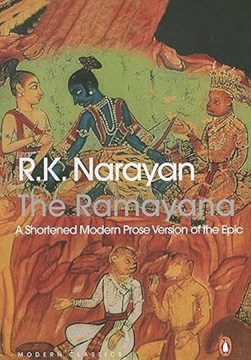 The Romayana A Shortened Modern Prose Verision Of the the Epic