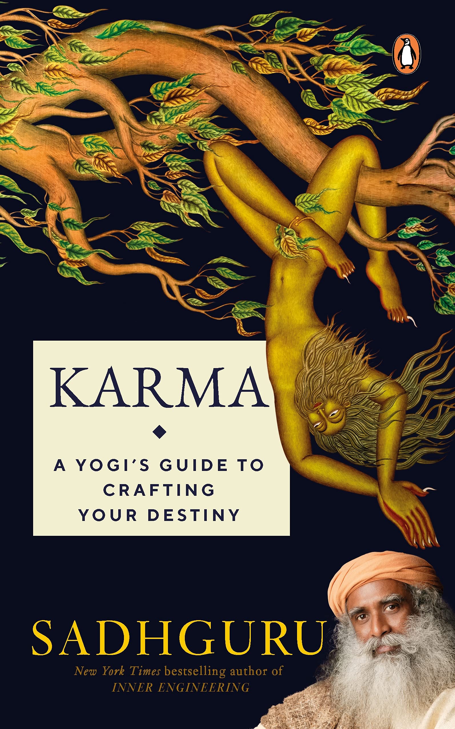 Karma A Yogis Guide To Crafting Your Destiny