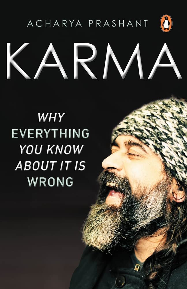 Karma Why Everything You Know About It