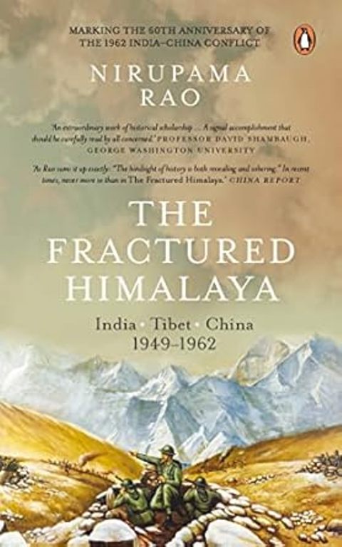 The Fractured Himalaya India Tibet China 1949-62