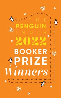 The Penguin India 2022 Booker Prize Winners Tomb Of Sand And The Seven Moons Of Maali Almeida