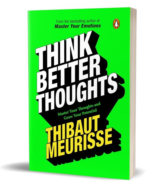Think Better Thoughts 100 Limiting Beliefs That Hinder Your Potential