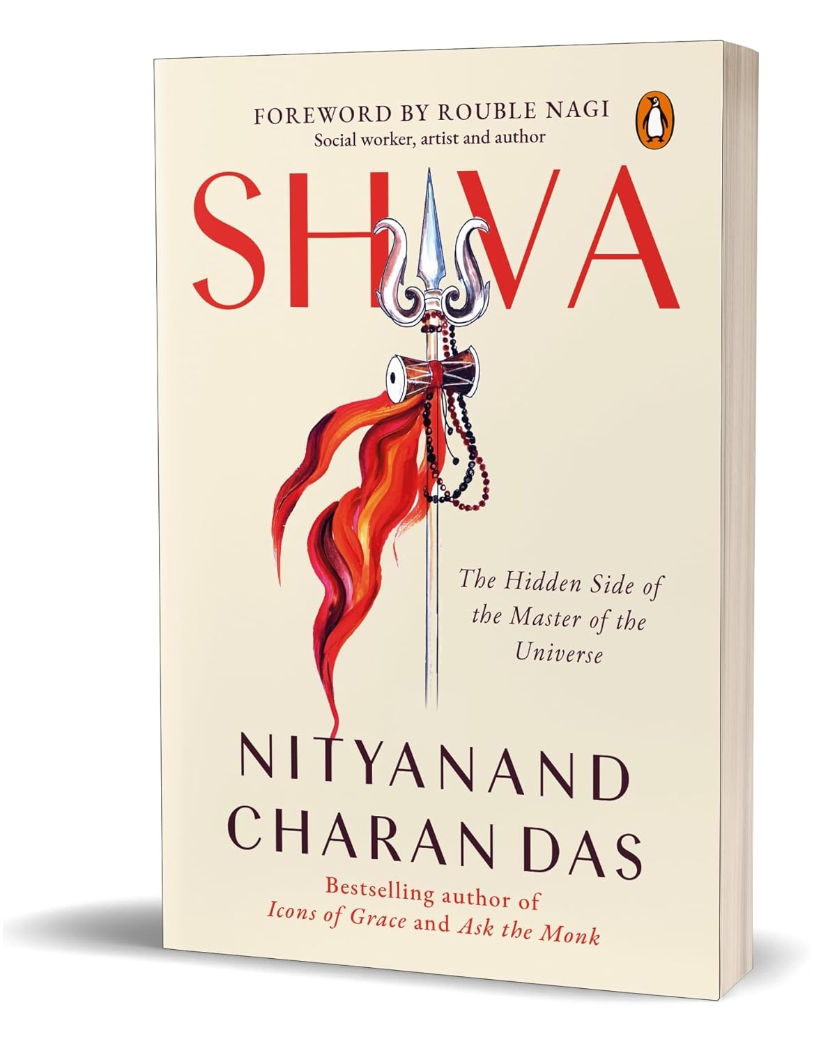 Shiva The Hidden Side Of The Master Of The Universe