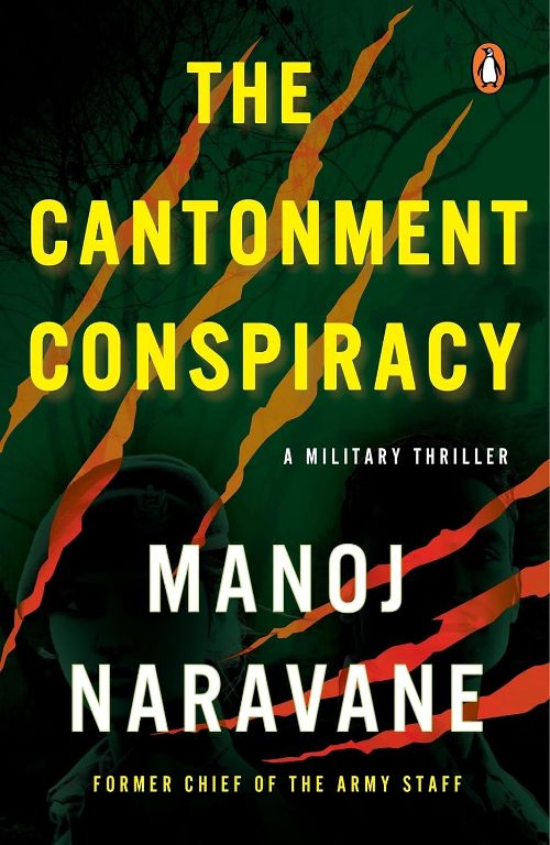 The Cantonment Conspiracy A Military Thriller