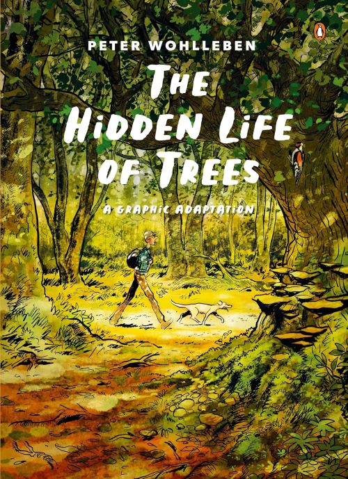 The Hidden Life Of Trees Graphic Novel