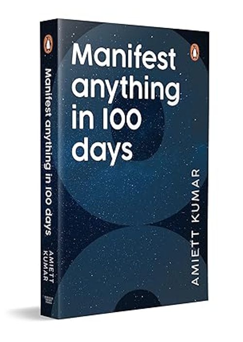 Manifest Anything in 100 Days