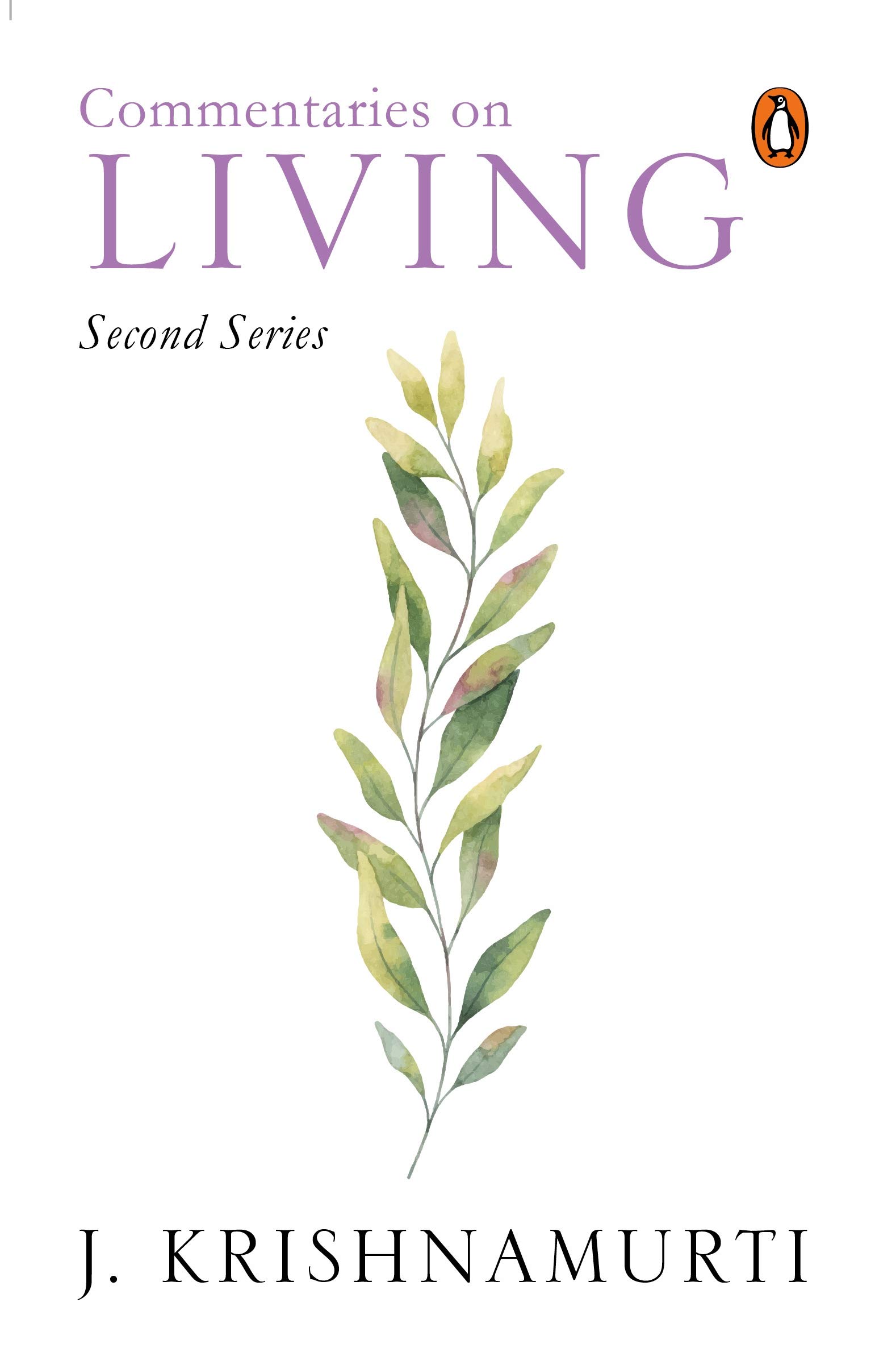 Commentaries on Living Second Series