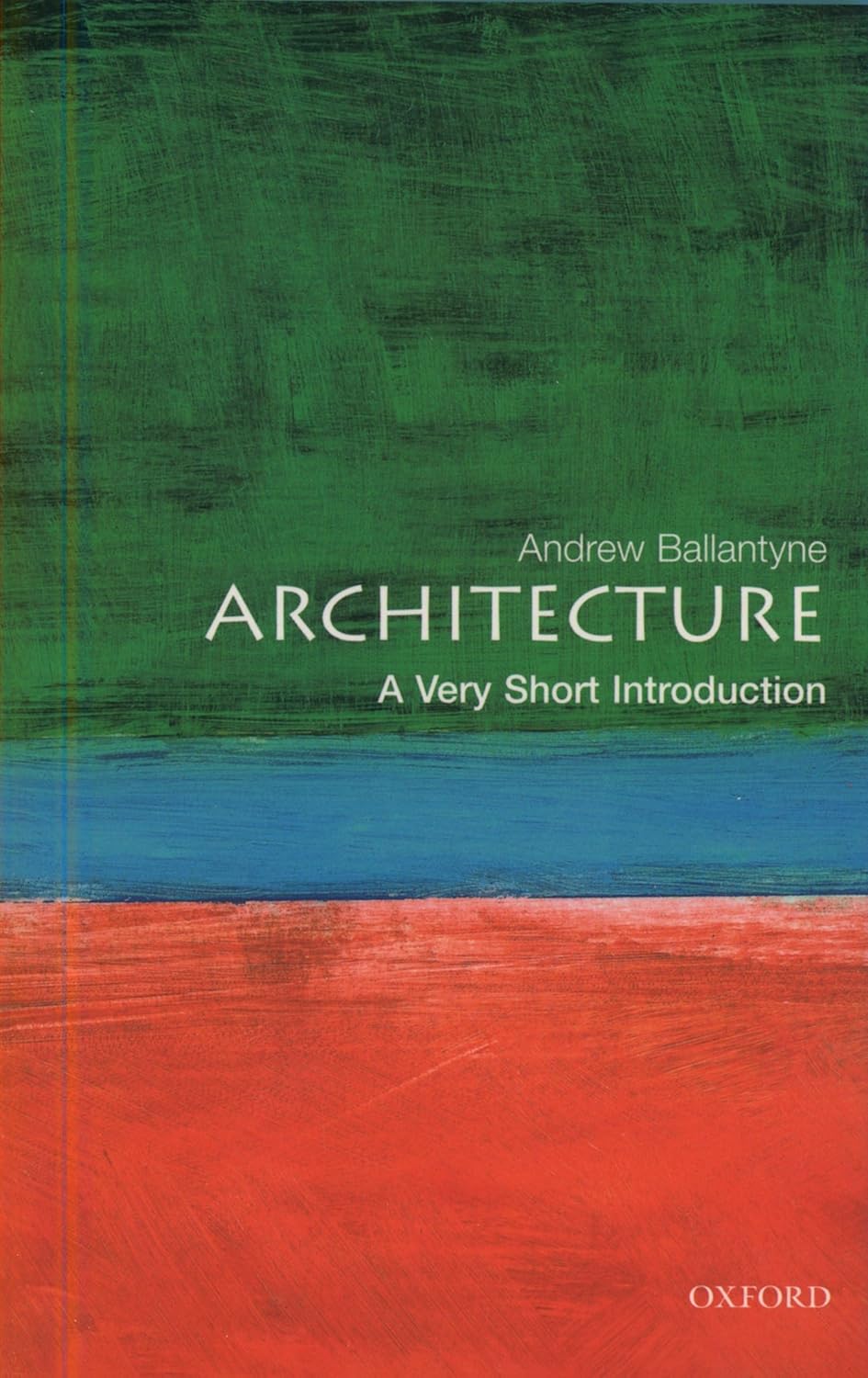 Architecture A Very Short Introduction
