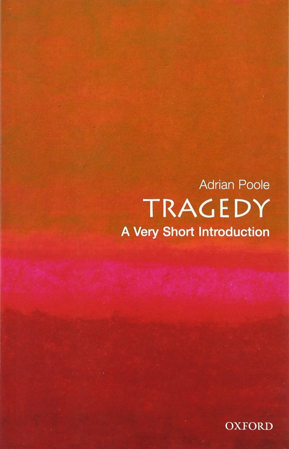 TRAGEDY A VERY SHORT INTRODUCTION