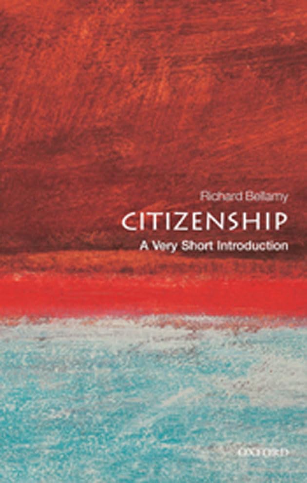 CITIZENSHIP A VERY SHORT INTRODUCTION