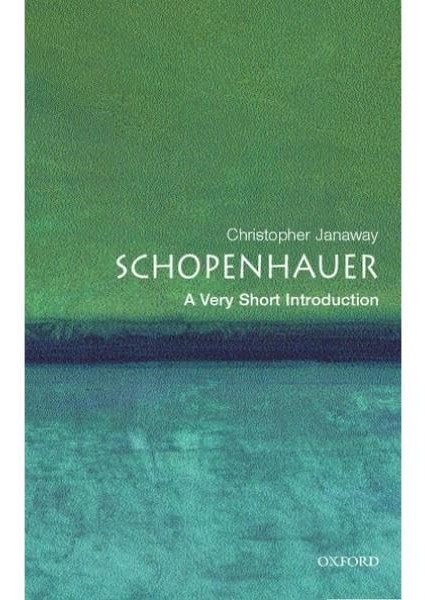 SCHOPENHAUER A VERY SHORT INTRODUCTION