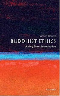 Buddhist Ethics A Very Short Introduction