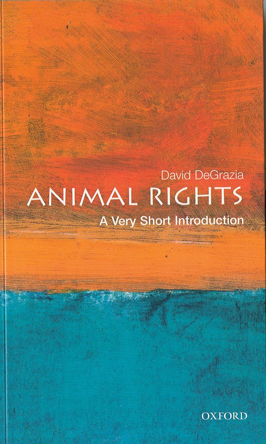 ANIMAL RIGHTS A VERY SHORT INTRODUCTION