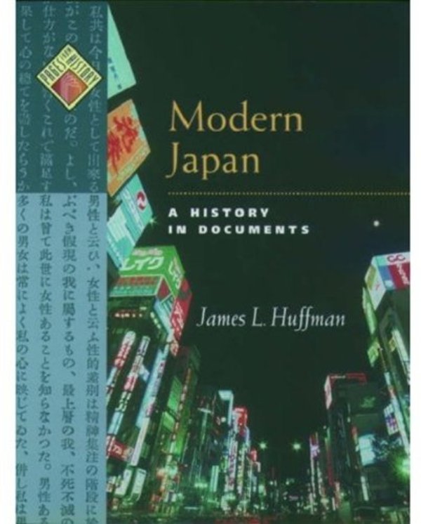 MODERN JAPAN A HISTORY IN DOCUMENTS