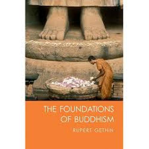 The Foundations of Buddhism