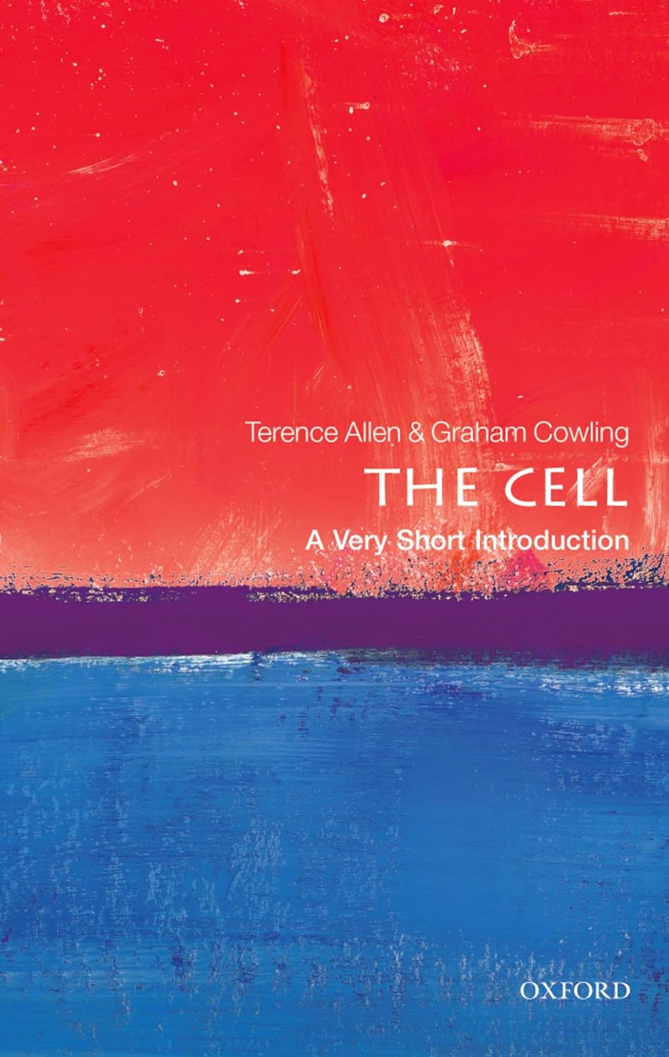 CELL A VERY SHORT INTRODUCTION
