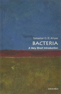 Bacteria A Very Short Introduction