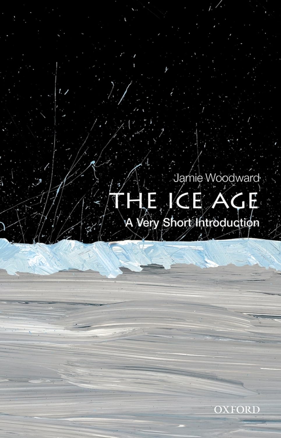 ICE AGE A VERY SHORT INTRODUCTION